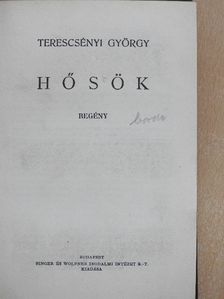 Terescsényi György - Hősök [antikvár]