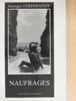 Ferdinandy György - Naufrages [antikvár]