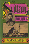 Joan Haslip - The Sultan [antikvár]
