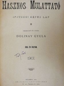 Erdélyi Zoltán - Hasznos mulattató 1900-1901. (nem teljes évfolyam) [antikvár]