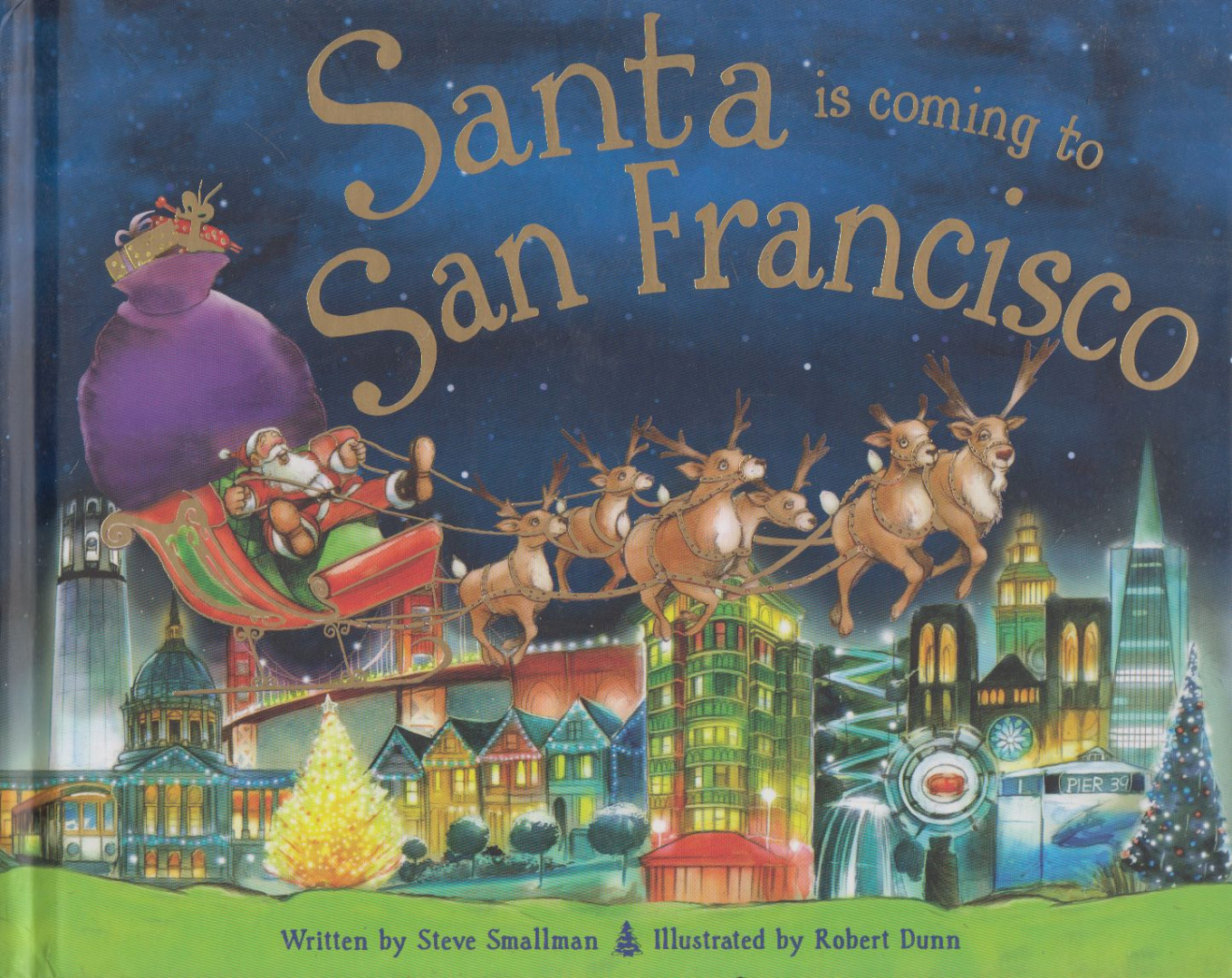 Steve Smallman - Santa is coming to San Francisco [antikvár]