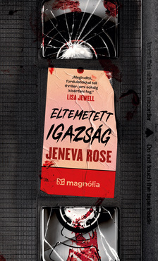 Jeneva Rose - Eltemetett igazság