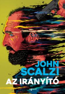 John Scalzi - Az irányító [antikvár]