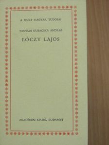 Tasnádi Kubacska András - Lóczy Lajos [antikvár]