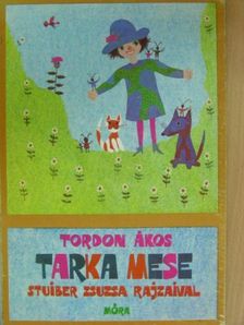 Tordon Ákos - Tarka mese [antikvár]
