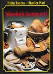 Süssünk kenyeret! [antikvár]