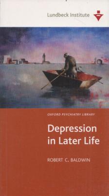 Robert C. Baldwin - Depression in Later Life [antikvár]
