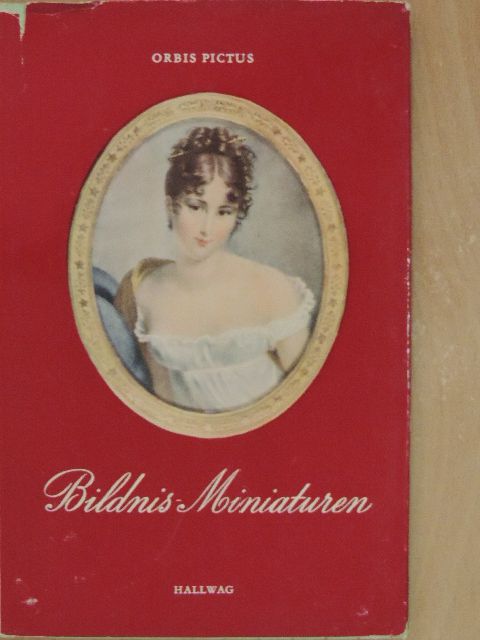 Hans Rieben - Bildnis Miniaturen [antikvár]