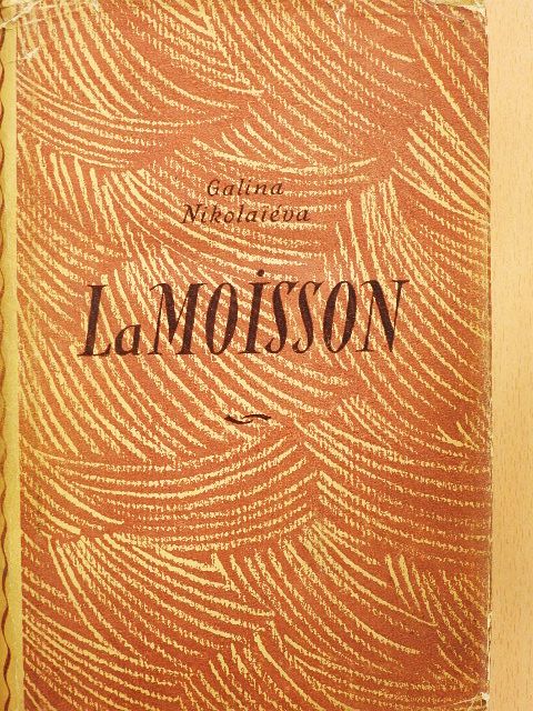 Galina Nikolaiéva - La Moisson [antikvár]
