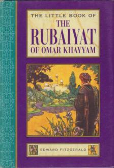 Edward Fitzgerlad - The Little Book of the Rubaiyat of Omar Khayyam [antikvár]