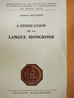 Aurélien Sauvageot - L'Édification de la Langue Hongroise [antikvár]