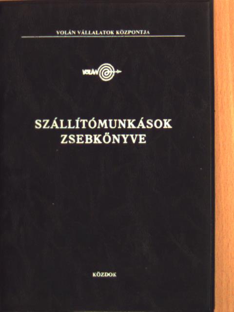 Delkin Miklós - Szállítómunkások zsebkönyve [antikvár]
