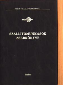 Delkin Miklós - Szállítómunkások zsebkönyve [antikvár]