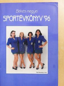 Békés megyei sportévkönyv '96 [antikvár]
