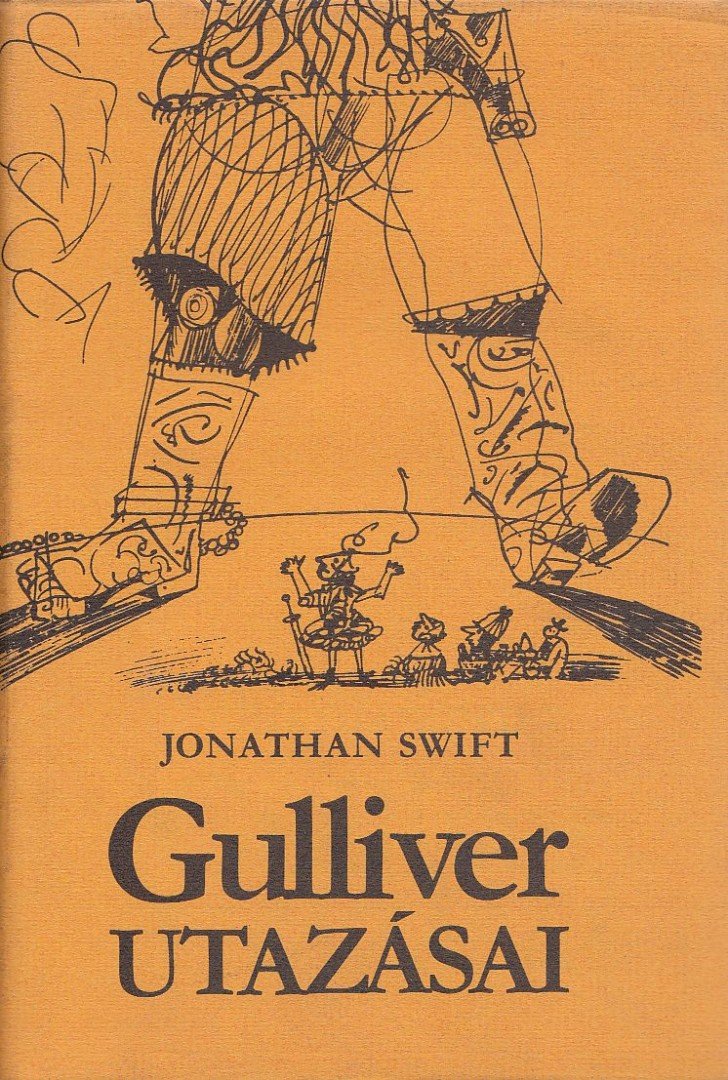 Jonathan Swift, T. Gabbe - Gulliver utazásai [antikvár]