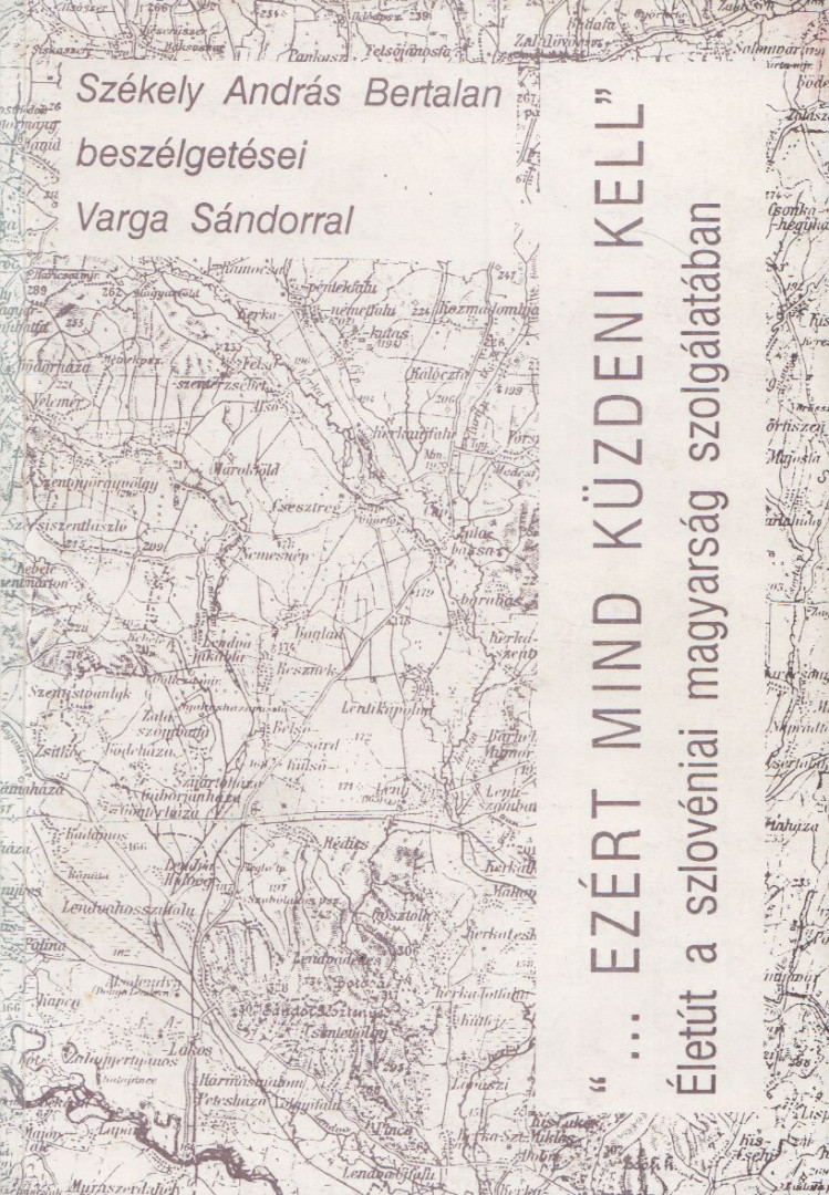Székely András Bertalan - "...Ezért mind küzdeni kell" (dedikált) [antikvár]
