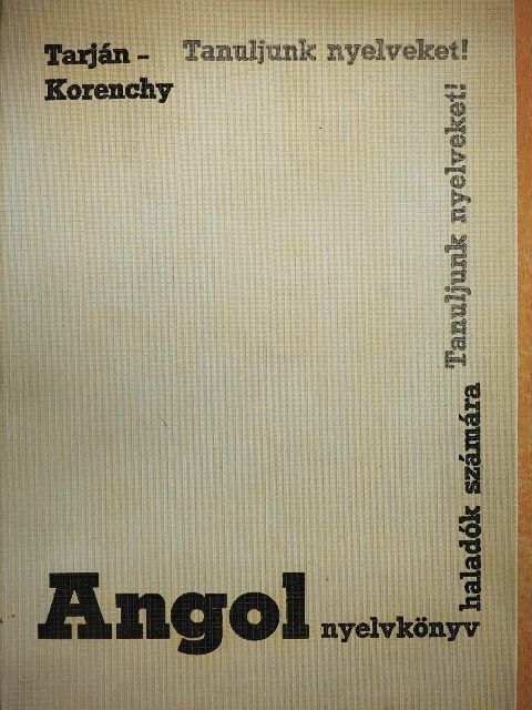 Korenchy Lajos - Angol nyelvkönyv haladók számára [antikvár]