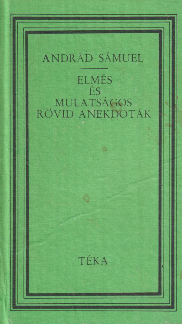 Andrád Sámuel - Elmés és mulatságos rövid anekdoták [antikvár]