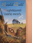 Roald Dahl - Meghökkentő vidéki mesék [antikvár]