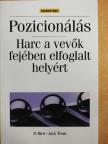 Al Ries - Pozicionálás [antikvár]