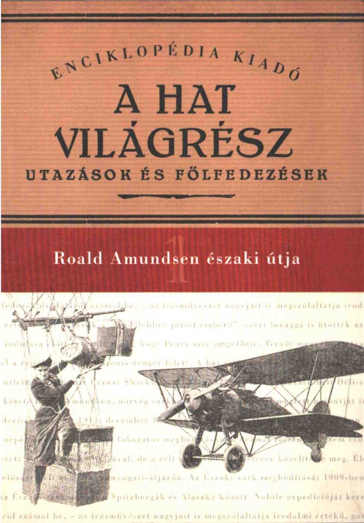 Roald Amundsen - Roald Amundsen északi útja (reprint) [antikvár]