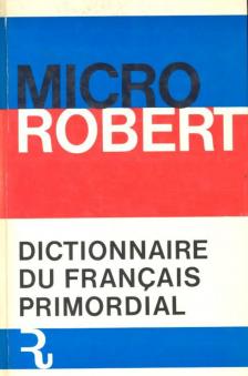 Micro Robert - Dictionnaire du français primordial [antikvár]