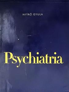 Dr. Nyirő Gyula - Psychiatria [antikvár]