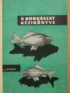 Antos Zoltán - A horgászat kézikönyve [antikvár]
