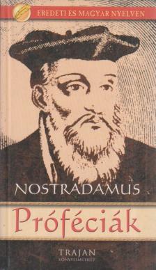 Nostradamus - Próféciák [antikvár]