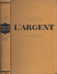 Émile Zola - L'Argent [antikvár]