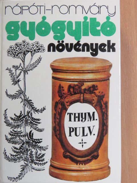 Rápóti Jenő - Gyógyító növények [antikvár]