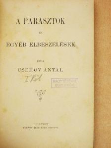 Csehov Antal - A parasztok és egyéb elbeszélések [antikvár]