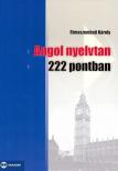 Rimaszombati Károly - Angol nyelvtan 222 pontban [antikvár]