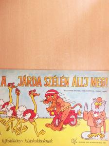 Rózsa Tamás - A járda szélén állj meg! [antikvár]