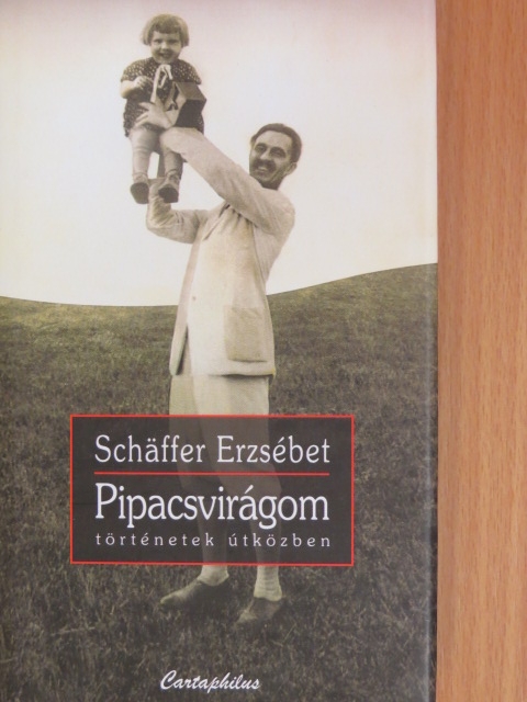 Schäffer Erzsébet - Pipacsvirágom [antikvár]