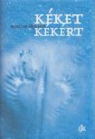 DEMETER SZILÁRD - Kéket kékért (dedikált) [antikvár]