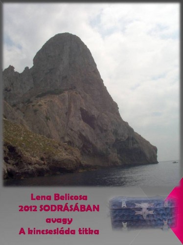 Lena Belicosa - 2012 sodrásában [eKönyv: epub, mobi, pdf]