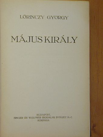 Lőrinczy György - Május király [antikvár]