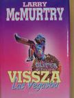 Larry McMurtry - Vissza Las Vegasba [antikvár]