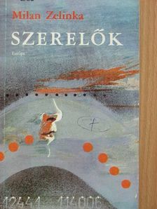 Milan Zelinka - Szerelők [antikvár]