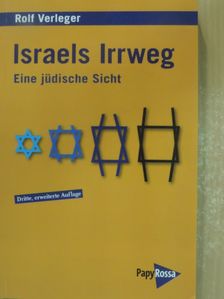 Rolf Verleger - Israels Irrweg [antikvár]