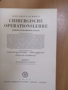 Prof. Dr. Albert Wilhelm Fischer - Chirurgische Operationslehre IV. [antikvár]