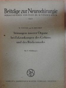 Dr. W. Tönnis - Beiträge zur Neurochirurgie 4. [antikvár]