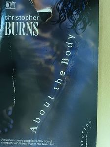 Christopher Burns - About the Body [antikvár]