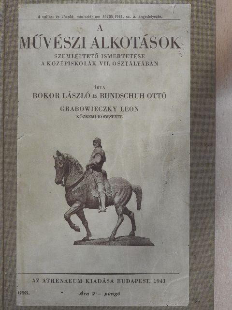 Bokor László - A művészi alkotások szemléltető ismertetése [antikvár]