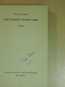 Hanns Johst - Die Torheit einer Liebe [antikvár]