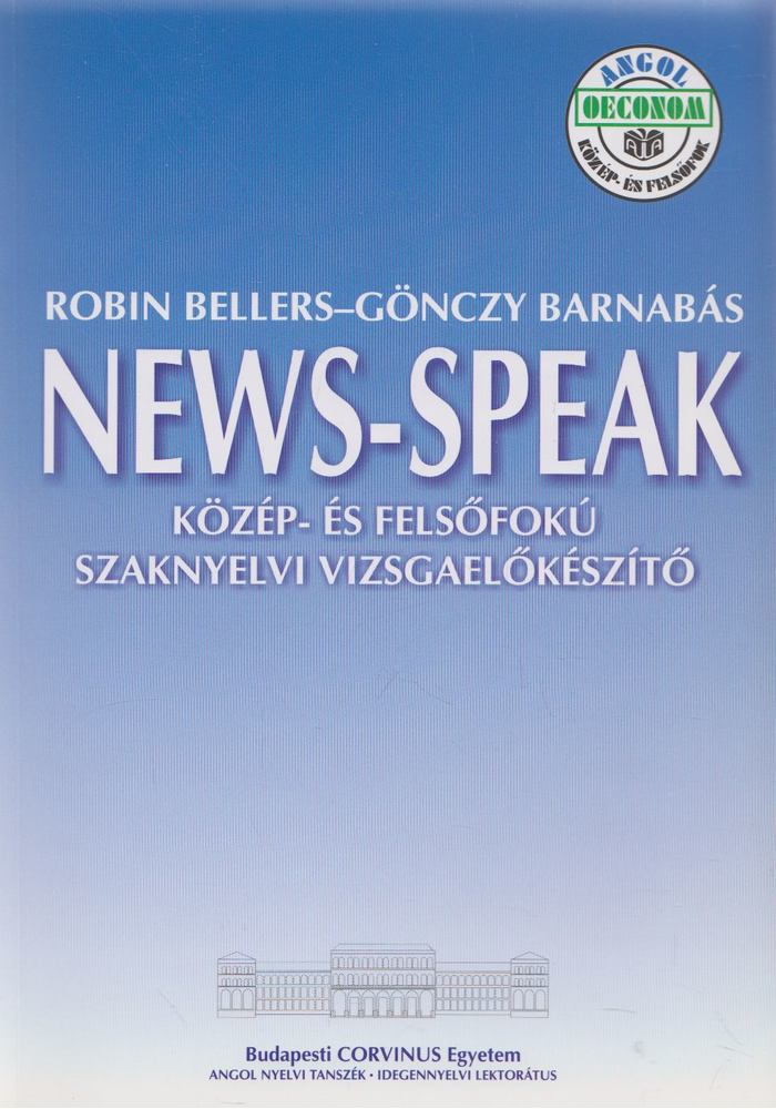Robin Bellers, Gönczy Barnabás - News-Speak [antikvár]