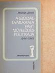 Molnár János - A szociáldemokrata párt művelődéspolitikája [antikvár]