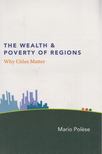 Mario Polese - The Wealth and Poverty of Nations [antikvár]