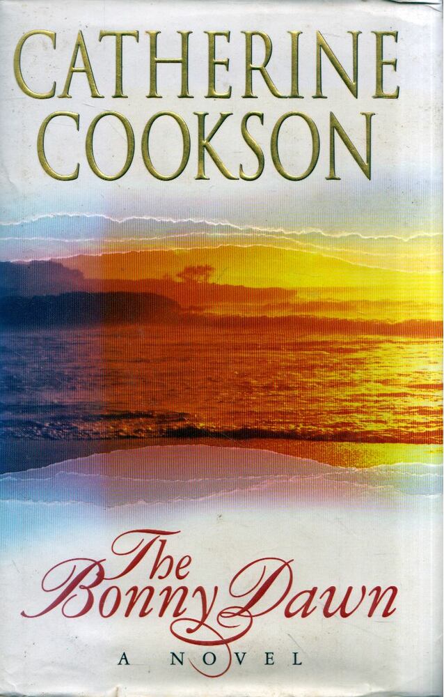 COOKSON, CATHERINE - The Bonny Dawn [antikvár]